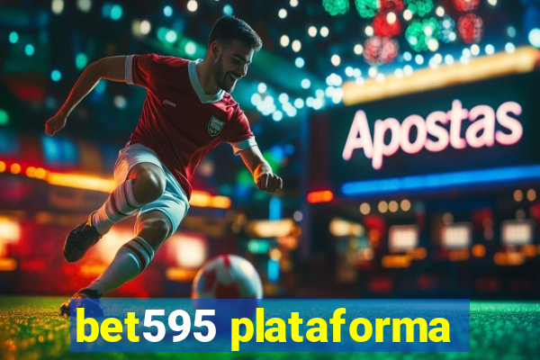 bet595 plataforma