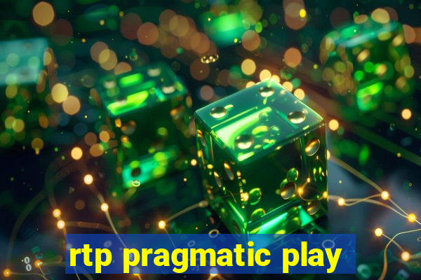 rtp pragmatic play