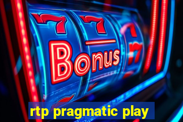 rtp pragmatic play