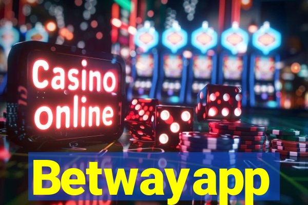 Betwayapp