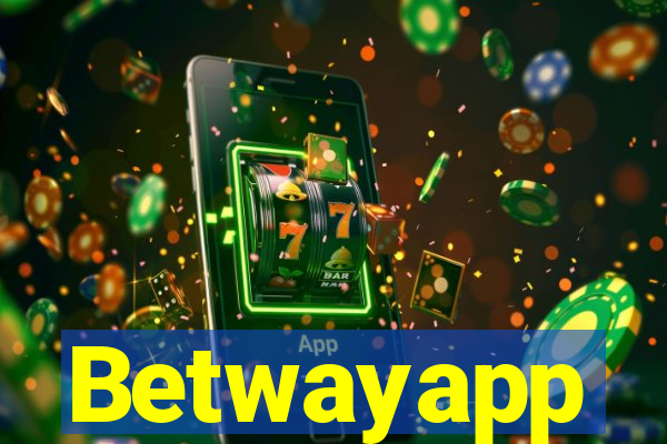 Betwayapp