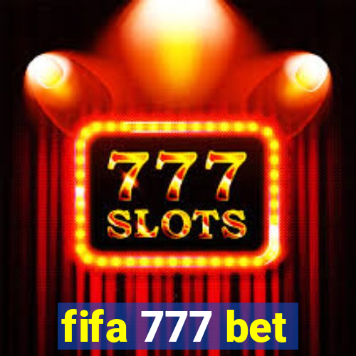 fifa 777 bet