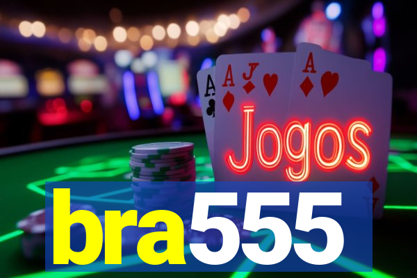 bra555