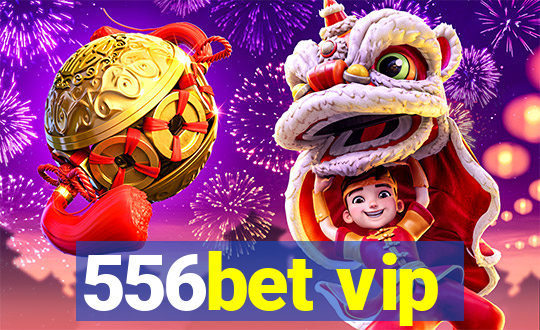 556bet vip