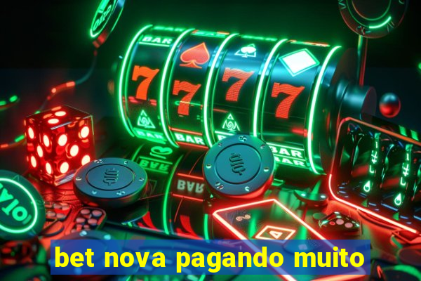 bet nova pagando muito