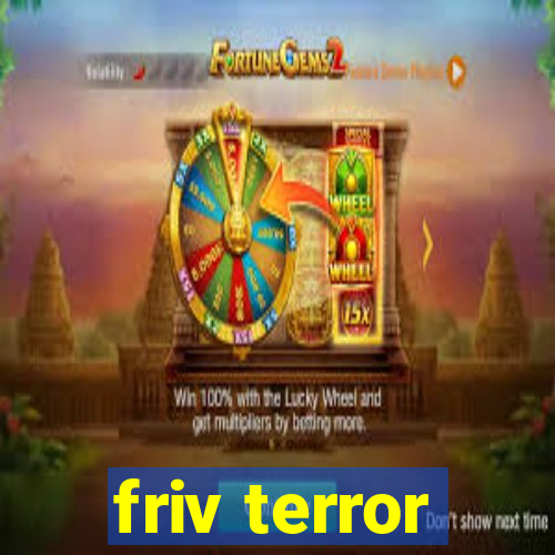 friv terror