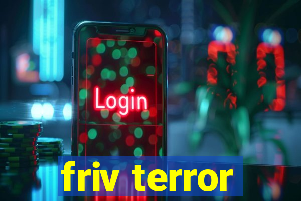 friv terror