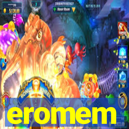 eromem