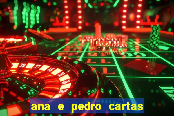 ana e pedro cartas download pdf