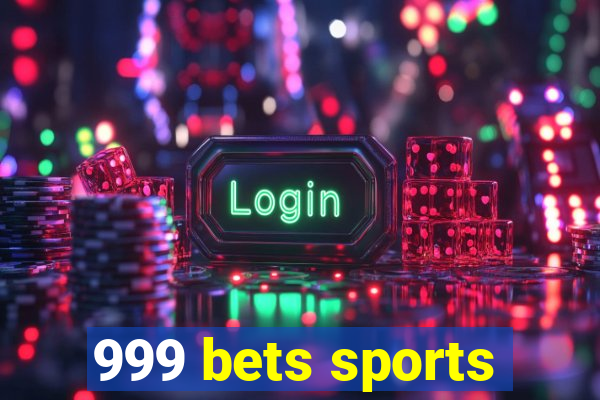 999 bets sports