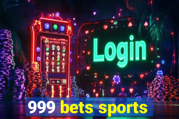 999 bets sports