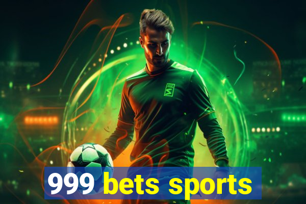 999 bets sports