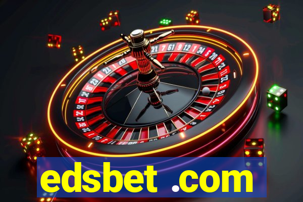 edsbet .com