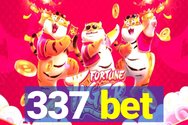 337 bet