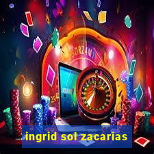 ingrid sol zacarias