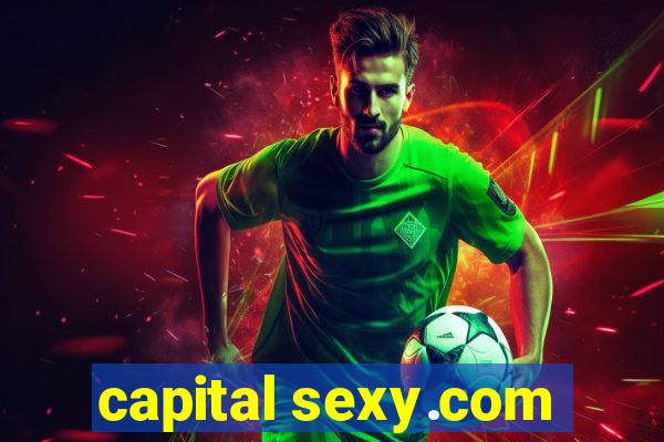 capital sexy.com