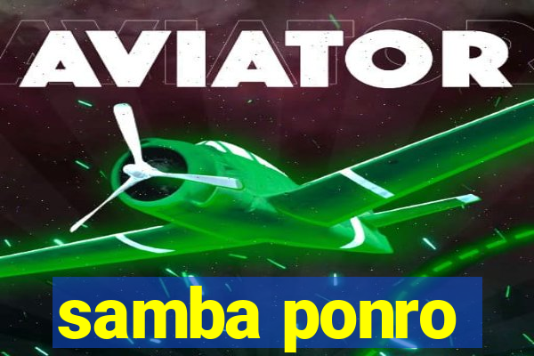 samba ponro