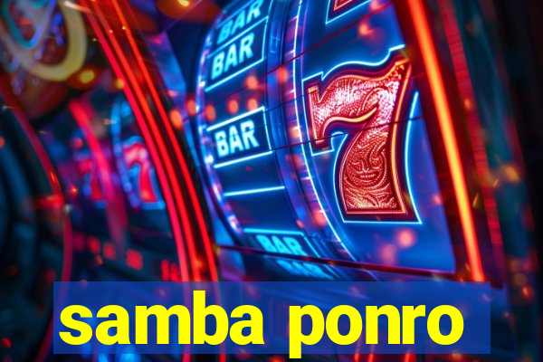 samba ponro