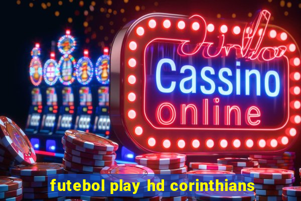 futebol play hd corinthians