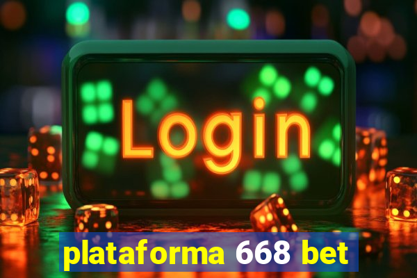 plataforma 668 bet