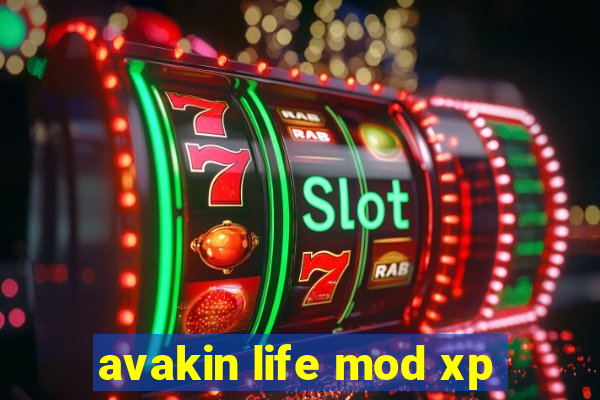 avakin life mod xp