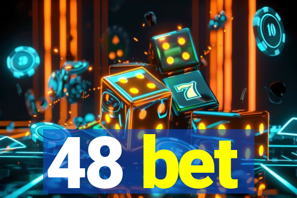 48 bet