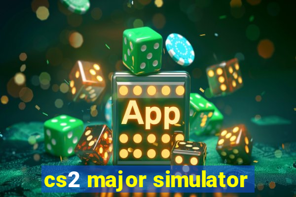 cs2 major simulator