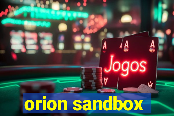 orion sandbox