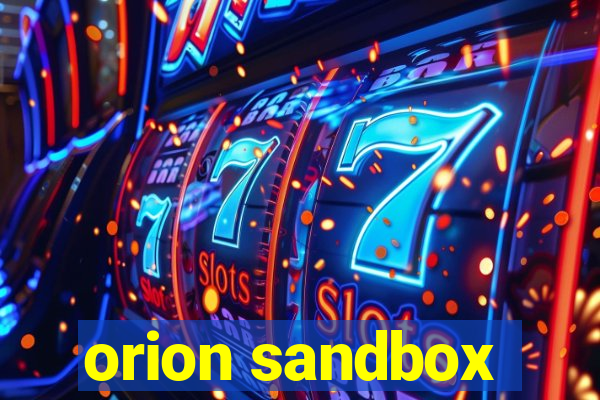 orion sandbox