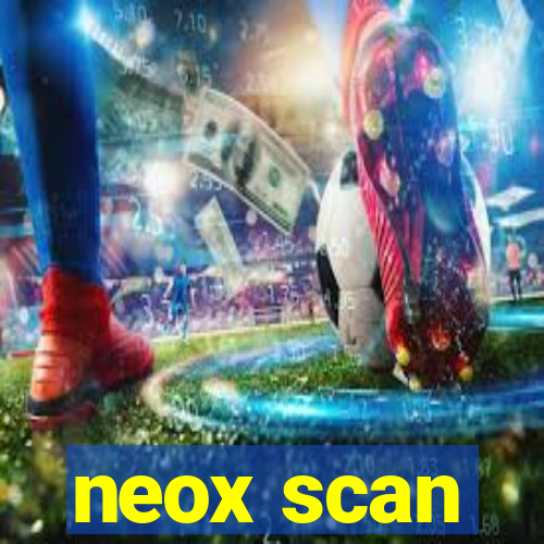 neox scan