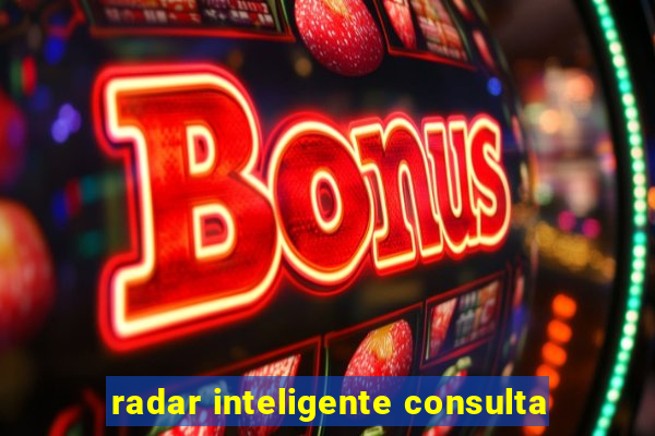 radar inteligente consulta