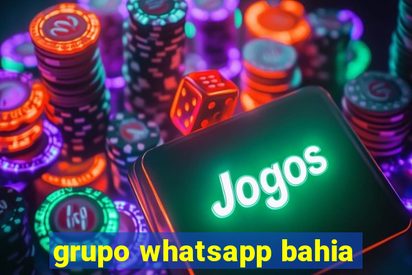 grupo whatsapp bahia