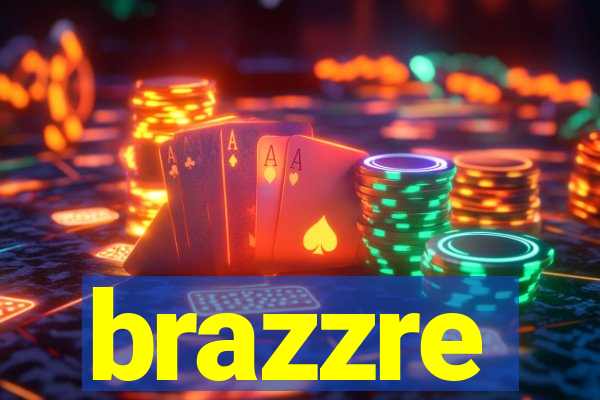 brazzre