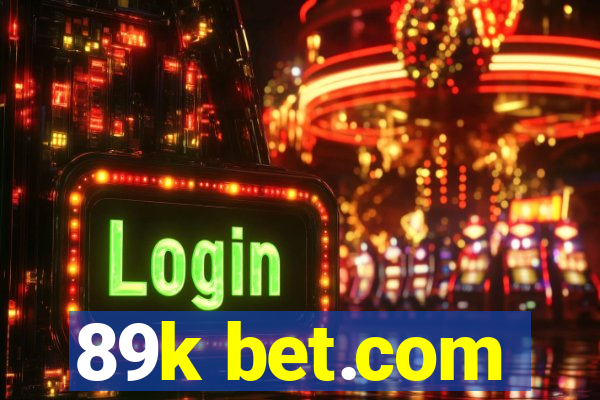 89k bet.com