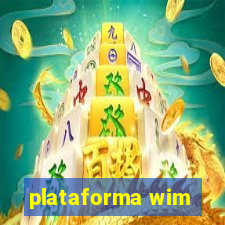 plataforma wim