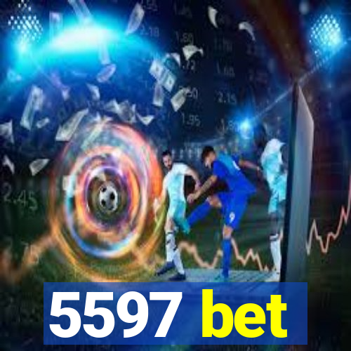 5597 bet