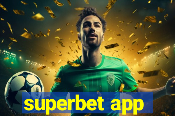 superbet app