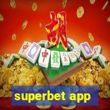 superbet app