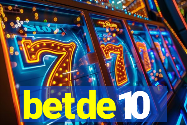 betde10