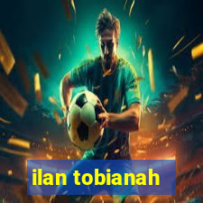 ilan tobianah