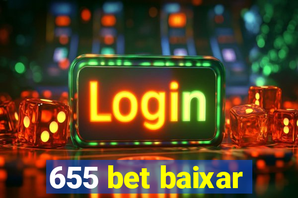 655 bet baixar