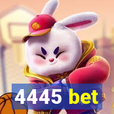 4445 bet