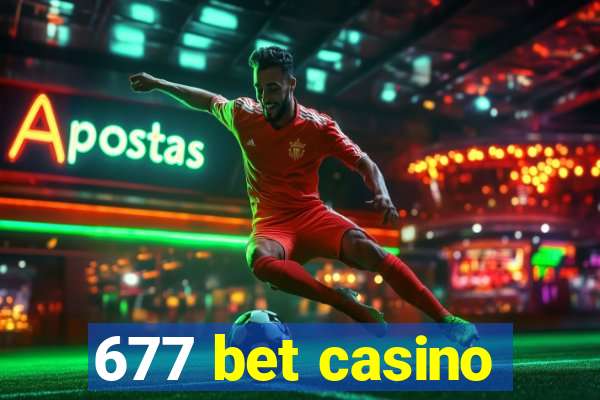 677 bet casino