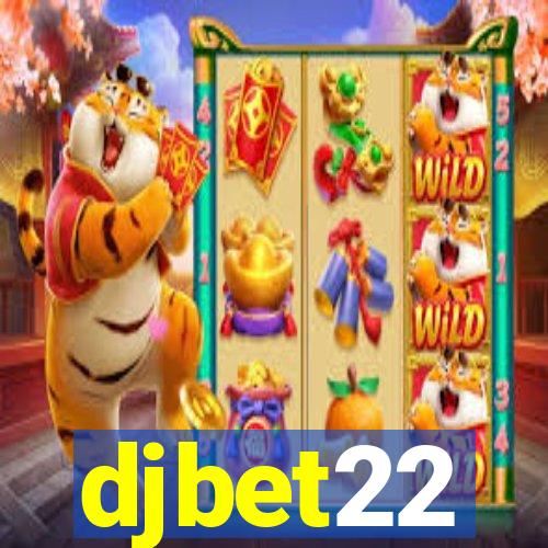 djbet22