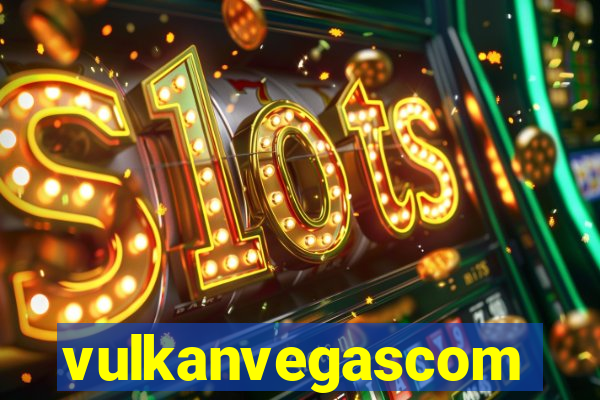 vulkanvegascom