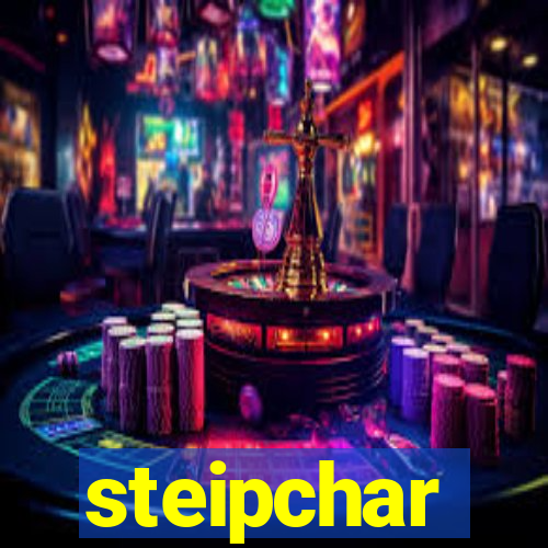 steipchar