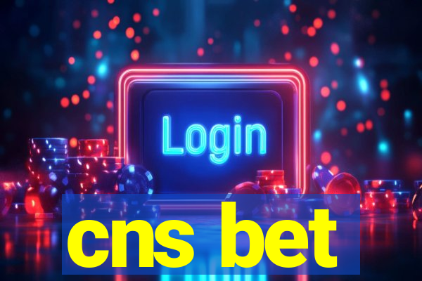 cns bet