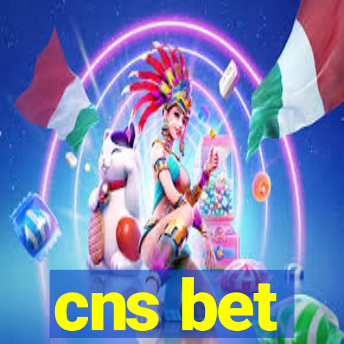 cns bet