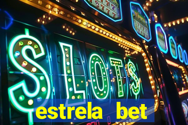 estrela bet horarios pagantes