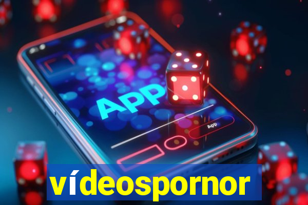 vídeospornor